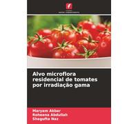 Alvo microflora residencial de tomates por irradiação gama