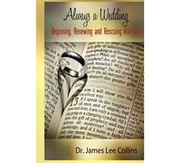 Always a Wedding Collins, Dr James Lee ( Author ) Nov-17-2010 Paperback