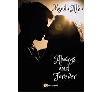 Always and Forever di Manila Alba, 2017, Youcanprint
