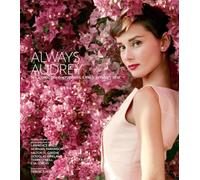 Always Audrey: Six Iconic Photographers. One Legendary Star.