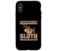 Always Be A Sloth Bradipo Custodia per iPhone X/XS