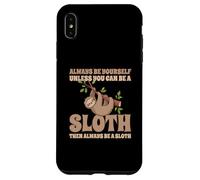 Always Be A Sloth Bradipo Custodia per iPhone XS Max