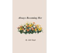Always Becoming Her