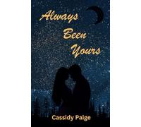 Always Been Yours