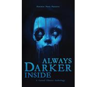 Always Darker Inside: A Cursed Objects Anthology