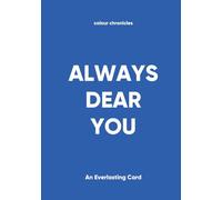 Always Dear You: An Everlasting Card - Blue