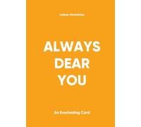 Always Dear You: An Everlasting Card - Orange