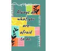 Always do what you are afraid to do-Lined notebook with heart interior