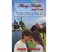 Always Faithful and True: 1 - DiFabio Janet