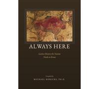 Always Here: The Latino and Hispanic History the Majority-Minority Nation Needs to Know