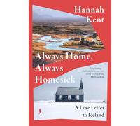 Always Home, Always Homesick: A Love Letter to Iceland