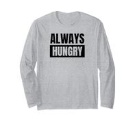 Always Hungry Cibo Sempre Affamati Maglia a Manica