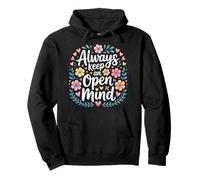Always Keep An Open Mind Pensiero Pratico - Felpa con Cappuccio
