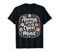 Always Keep An Open Mind Pensiero Pratico - Maglietta