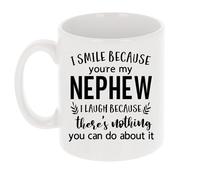 Always Looking Good Tazza da caffè regalo per nipote, tazza in ceramica stampata da 325 ml, con scritta divertente "I Smile Because You're My Nephew I Laugh Because There's Nothing You Can Do About It
