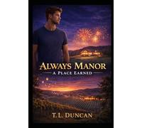 Always Manor: A Place Earned