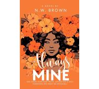 Always Mine: A Second Chance Romance
