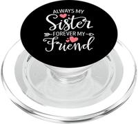 Always My Sister Forever My Friend - Carino Besties Best Friend PopSockets PopGrip per MagSafe