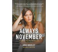 Always November: Lessons in Love, Loss and Resilience