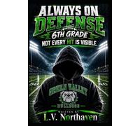 Always on Defense: 6th Grade: Not Every Hit is Visible