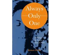 Always-Only-One: A Dialogue with the Essence of Nondual India