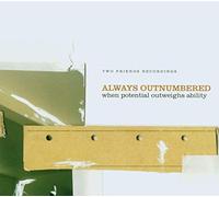 Always Outnumbered - When Potential Overweighs Ability