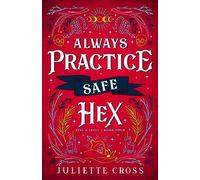 Always Practice Safe Hex: Stay A Spell Book 4