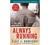Always Running: La Vida Loca: Gang Days in L.A.