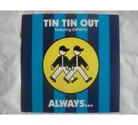 Always (Something There To Remind Me) - Tin Tin Out Featuring Espiritu 7" 45