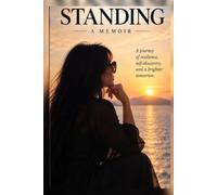 Always Standing: A Memoir