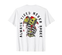 Always Tired Never Broke (sul Retro) Maglietta