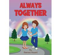 "Always Together": A Story Of Sibling Strength And Hope.