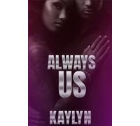Always Us: An Urban Love Story: 2