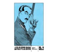 Always With Honor: The Graphic Novel, Ch. 2