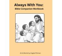 Always With You: Bible Companion Workbook