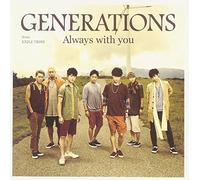 ALWAYS WITH YOU - GENERATIONS