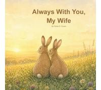 Always With You, My Wife