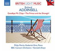 Richard Addinse Richard Addinsell: Goodbye Mr. Chips/The Prince and the Sho (CD)
