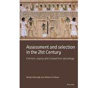 Alwyn Moerdyk Adrian Furn Assessment and selection in the 21st Cent (Tascabile)