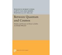 Alwyn Van der Merwe Between Quantum and Cosmos (Tascabile)