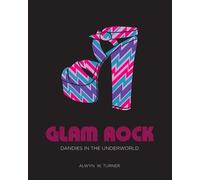 Alwyn W. Turner Glam Rock (Copertina rigida)