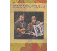 Aly Bain & Phil Cunningham - Another Musical Interlude (DVD) Aly Bain