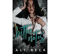 Aly Beck Bitter Notes (Tascabile) Second Sets