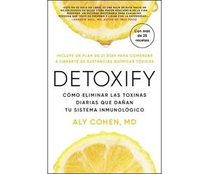 Aly Cohen Detoxify, Spanish-Language Edition of Detoxify (Tascabile)