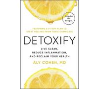 Aly Cohen Detoxify (Tascabile)