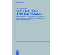 Aly Elrefaei Wellhausen and Kaufmann (Copertina rigida)