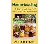 Aly Nickling-Riddle Homesteading (Tascabile)
