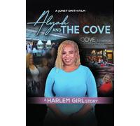 Alyah and The Cove (DVD) Juney Smith