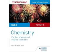 Alyn G. McFarla CCEA A2 Unit 1 Chemistry Student Guide: Further Phys (Tascabile)