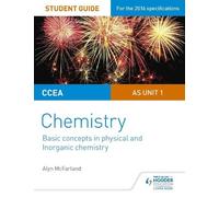 Alyn G. McFarla CCEA AS Unit 1 Chemistry Student Guide: Basic concep (Tascabile)